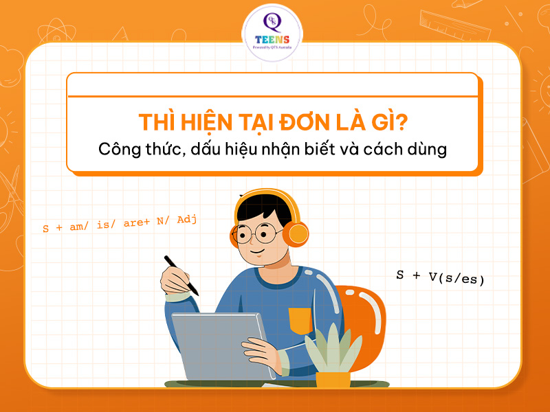 Thì Hiện Tại Đơn - Present Simple Tense